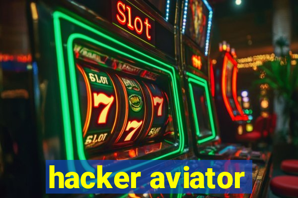 hacker aviator